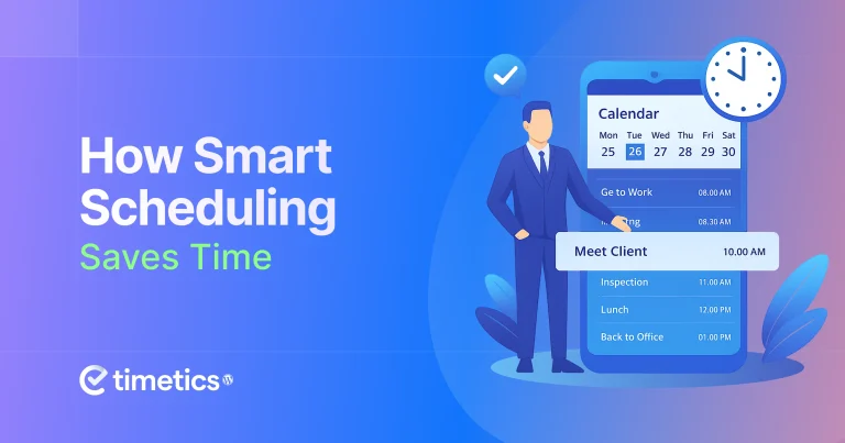 How Smart Scheduling Saves Time