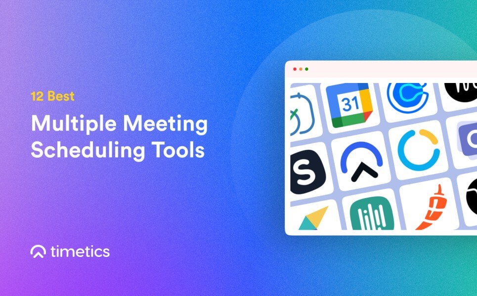 12 Best Multiple Meeting Scheduling Tools in 2024