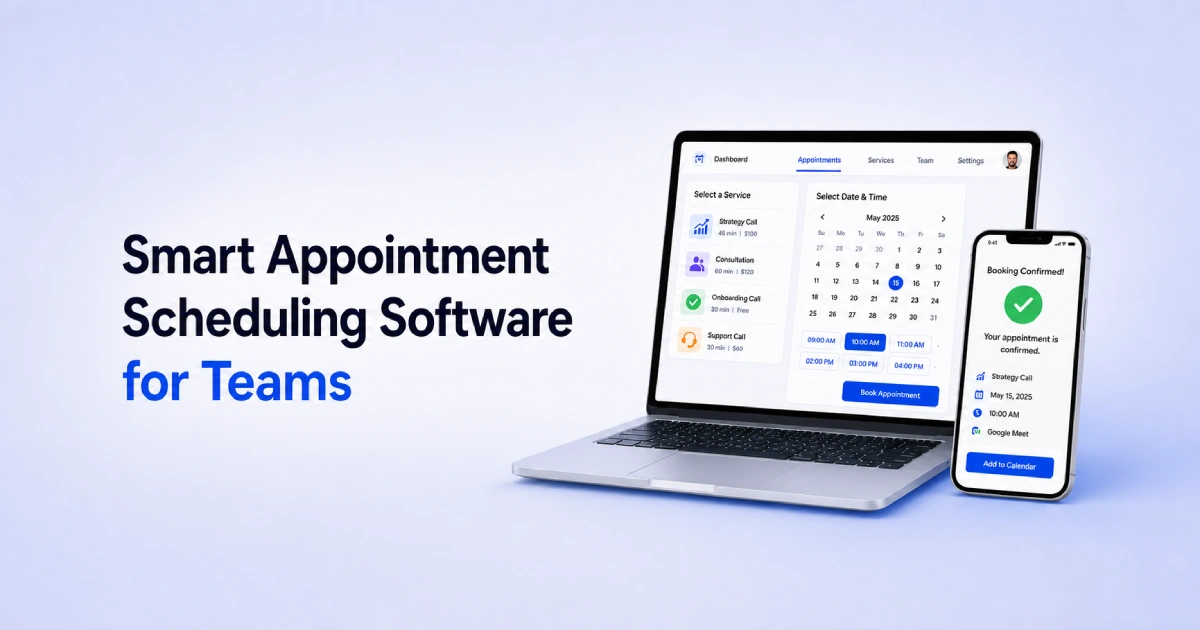 Smart Appointment Scheduling Software for Teams